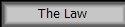 The Law